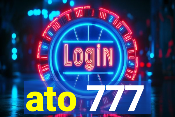 ato 777